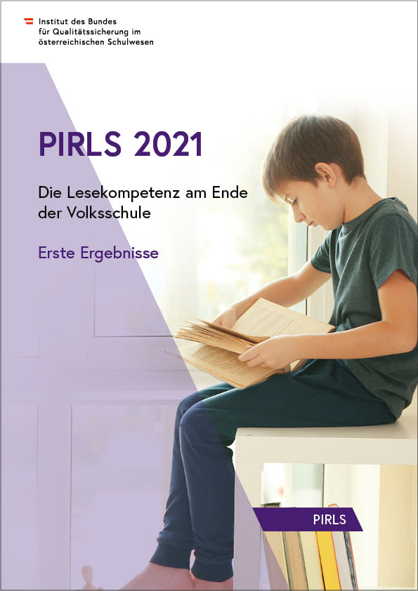 Das Bild zeigt die Titelseite des Ergebnisberichts zu PIRLS 2021. Auf dieser ist ein Bub zu sehen, der ein Buch liest.